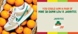 Win a pair of  Nike SB Dunk Low X Jarritos!