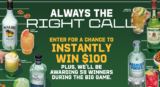 INSTANTLY WIN $100 + More