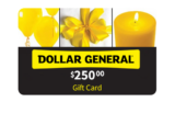 Win a $250 Dollar General Gift Card